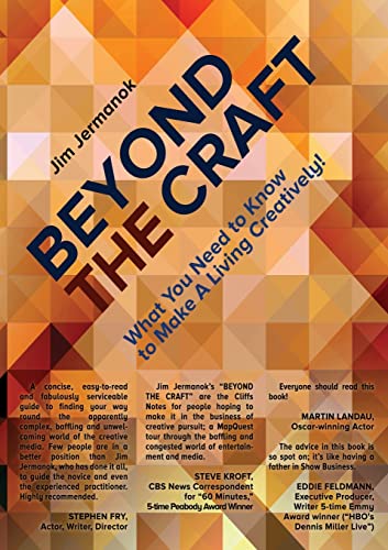 Beyond The Craft: What You Need To Know To Make A Living Creatively!