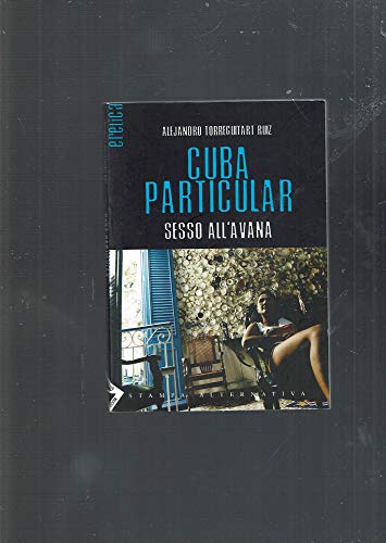 Cuba Particular. Sesso All'Avana