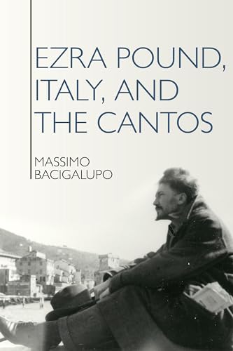 Ezra Pound, Italy, And The Cantos: 4