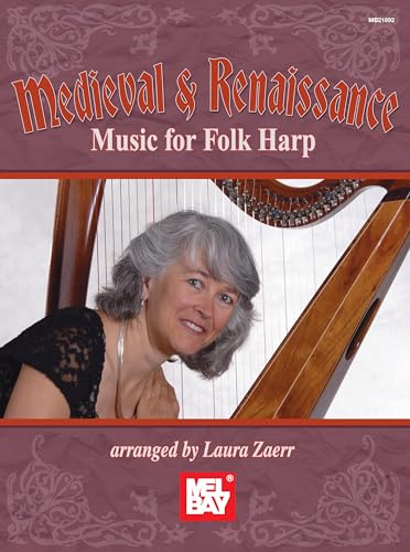 Medieval & Renaissance Music For Folk Harp