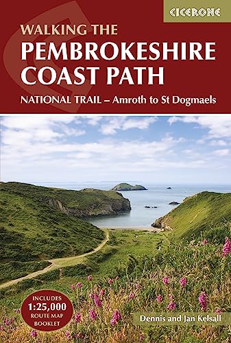 The Pembrokeshire Coast Path: National Trail – Amroth To St Dogmaels / 1;25,000 Os Route Mapping