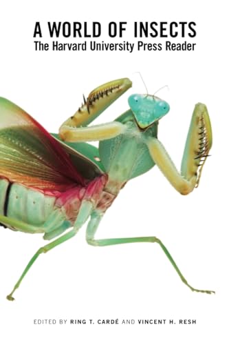 A World Of Insects: The Harvard University Press Reader