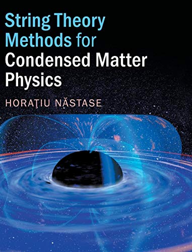 String Theory Methods For Condensed Matter Physics