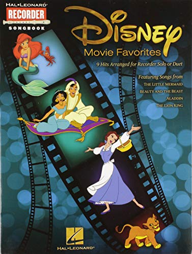Disney Movie Favorites: 9 Hits Arranged For Recorder Solo Or Duet: Recorder Songbook - 9 Hits Arranged For Recorder Solo Or Duet