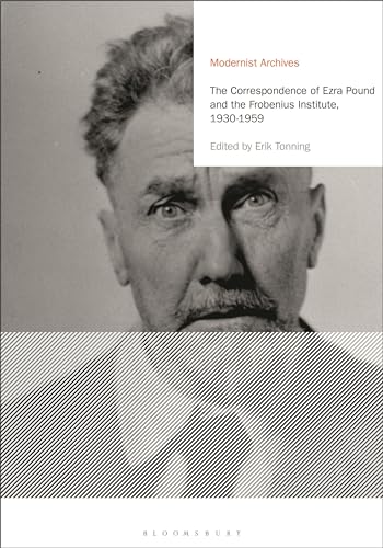 The Correspondence Of Ezra Pound And The Frobenius Institute, 1930-1959