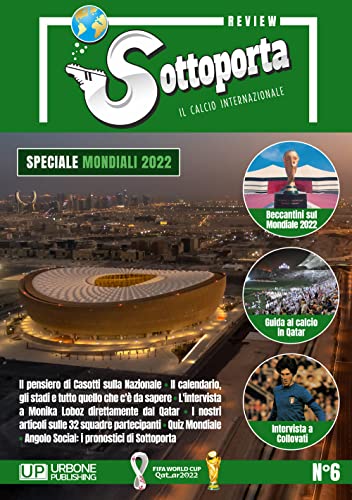 Sottoporta Review. Il Calcio Internazionale (Vol. 6)