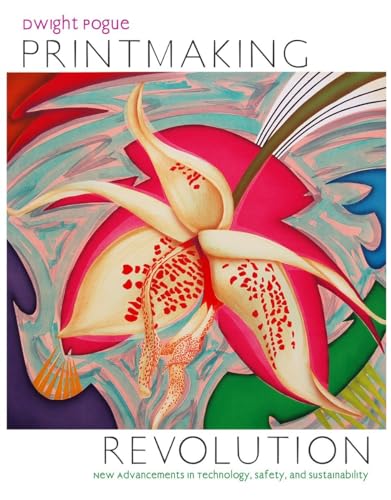 Printmaking Revolution: New Advancements In Technology, Safety, And Sustainability