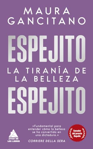 Espejito, Espejito: La Tiranía De La Belleza: 96