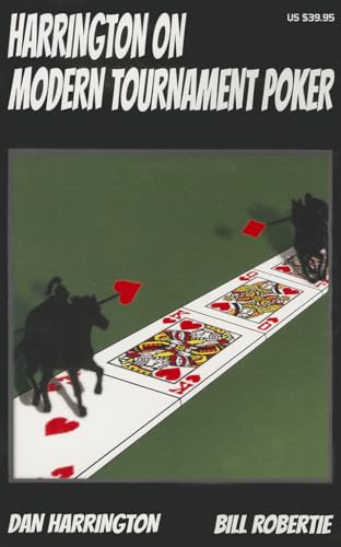 Harrington On Modern Tournament Poker: How To Play No-Limit Hold ¿Em Multi-Table Tournaments