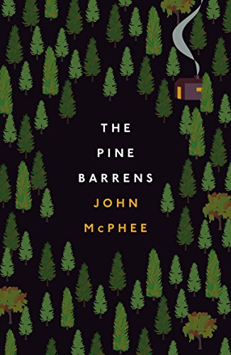 The Pine Barrens (With An Introduction By Iain Sinclair)