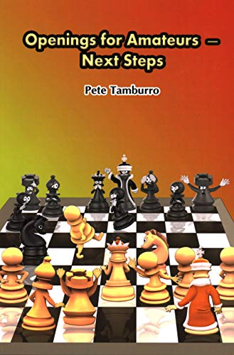 Openings For Amateurs: Next Steps