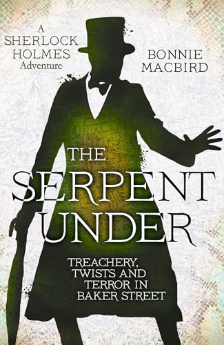 The Serpent Under: A Sunday Times Pick For “Best Historical Fiction Of 2025―So Far”: Book 6
