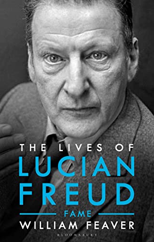 The Lives Of Lucian Freud: Fame 1968 - 2011: Fame 1968 - 2011
