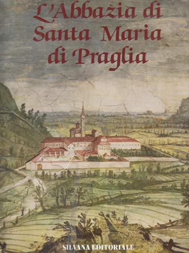 L'Abbazia Di Santa Maria Di Praglia