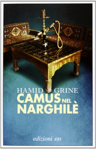 Camus Nel Narghilè