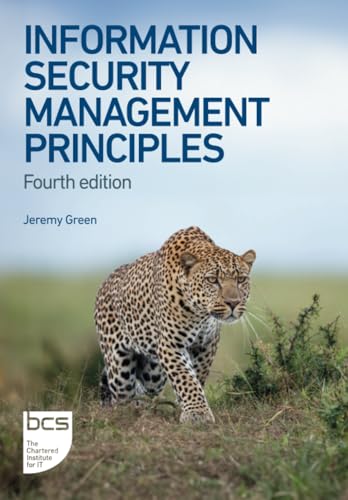 Information Security Management Principles: 4Th Edition