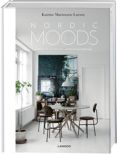 Nordic Moods (En): A Guide To Successful Interior Decoration