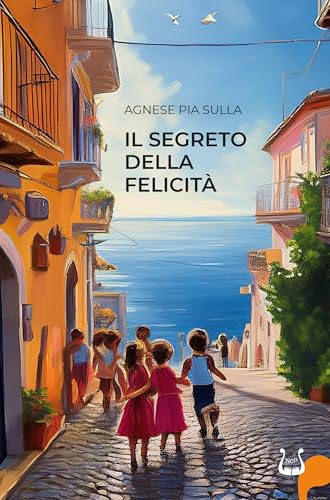 Il Segreto Della Felicità