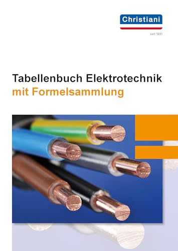 Tabellenbuch Elektrotechnik: Mit Formelsammlung