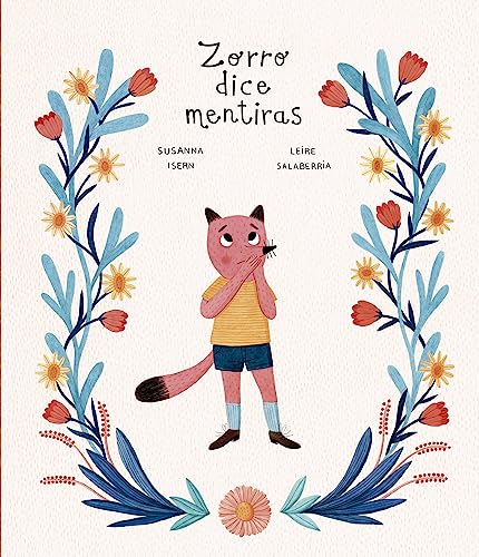 Zorro Dice Mentiras. Ediz. A Colori