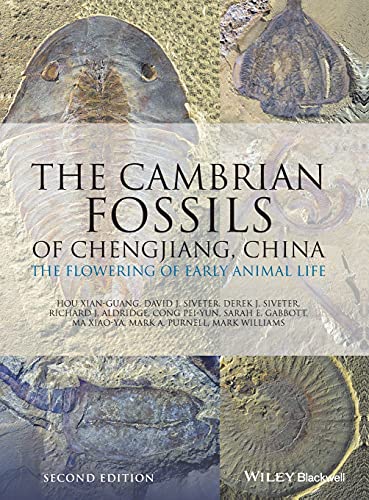 The Cambrian Fossils Of Chengjiang, China: The Flowering Of Early Animal Life