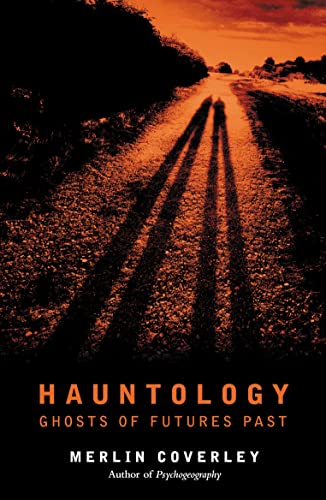 Hauntology: Ghosts Of Futures Past