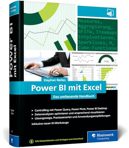 Power Bi Mit Excel: Das Umfassende Handbuch. Controlling Und Business Intelligence Mit Power Query, Power Pivot, Power Bi. Für Alle Excel-Versionen. A
