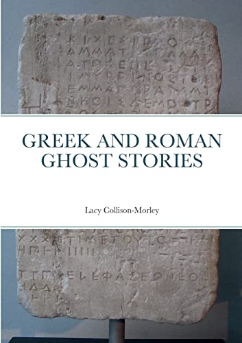 Greek And Roman Ghost Stories