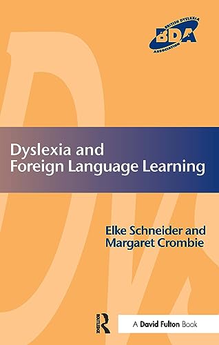 Dyslexia And Foreign Language Learning