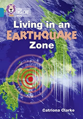 Living In An Earthquake Zone: Band 13/Topaz