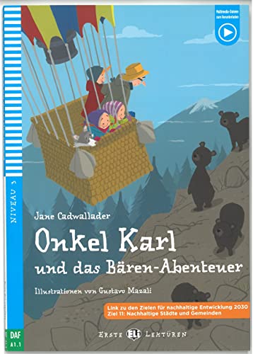 Onkel Karl Und Das Bären-Abenteuer. A1.1. Con File Audio Per Il Download: Onkel Karl Und Das Baren-Abenteuer + Downloadable