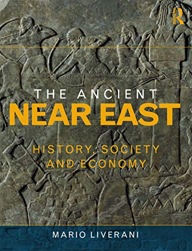 The Ancient Near East: History, Society And Economy