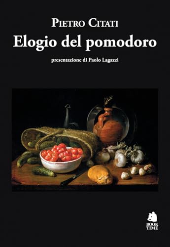 Elogio Del Pomodoro