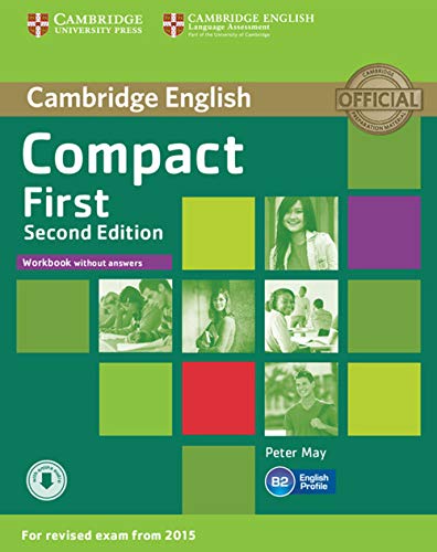 Compact First Workbook [Lingua Inglese]: With Downloadable Audio File
