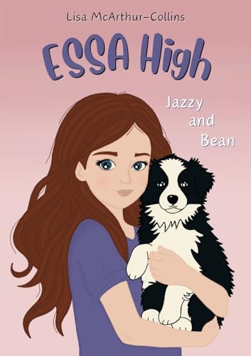 Essa High: Jazzy And Bean: A Book About Emotional Support Stuffed Animals For Kids With Autism, Adhd And Anxiety: A Book About Emotional Support Stuff