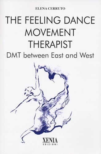 The Feeling Dance Movement Therapist