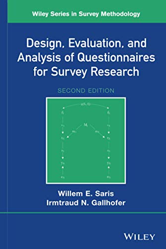 Design, Evaluation, And Analysis Of Questionnaires For Survey Research, 2Nd Edition