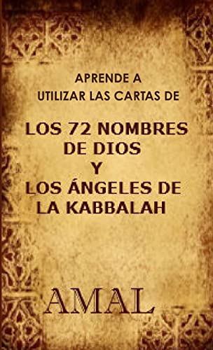Aprende A Utilizar Las Cartas De Los 72 Nombres De Dios