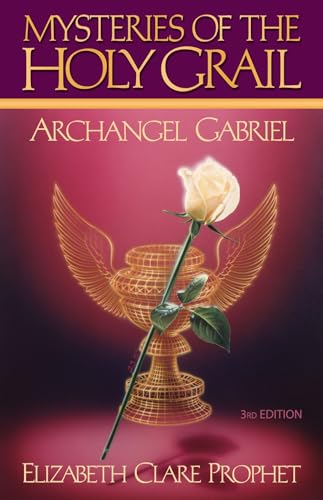Mysteries Of The Holy Grail: Archangel Gabriel