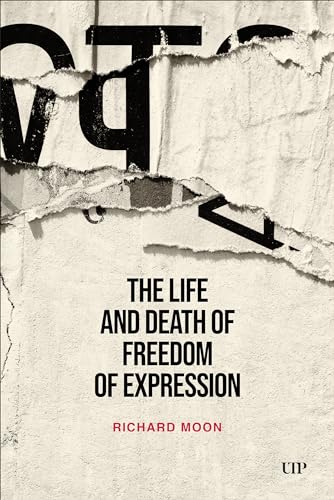 The Life And Death Of Freedom Of Expression