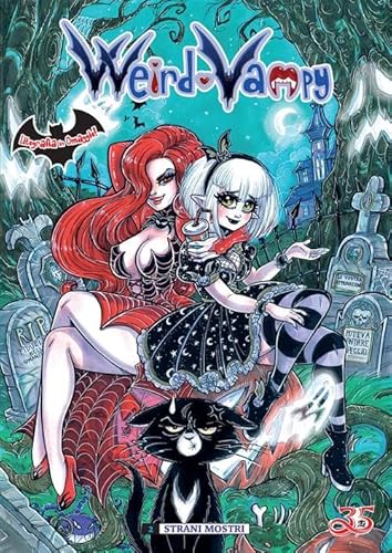Weird Vampy. Con Litografia. Strani Mostri (Vol. 2)