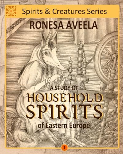 A Study Of Household Spirits Of Eastern Europe: 1