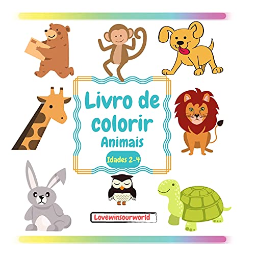 Livro Para Colorir Animais: Livros Para Colorir Para Crianças | Livro Para Colorir Para Crianças De 2-4 Anos | Livro De Colorir Para Crianças De Tenra