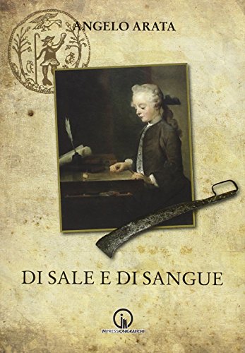 Di Sale E Di Sangue