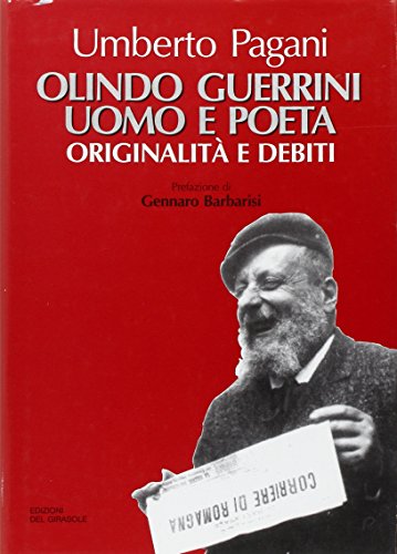 Olindo Guerrini Uomo E Poeta. Originalità E Debiti