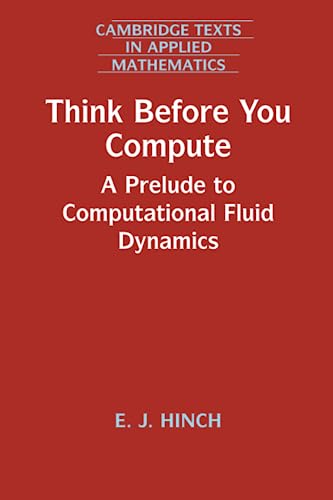 Think Before You Compute: A Prelude To Computational Fluid Dynamics