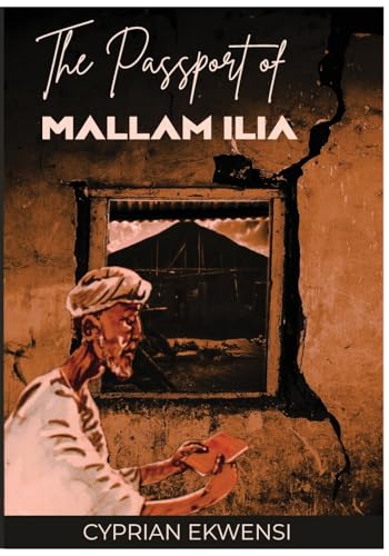 The Passport Of Mallam Ilia