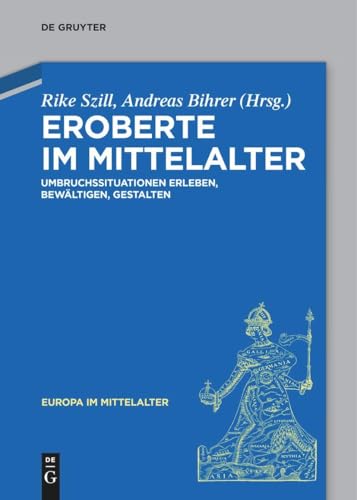 Eroberte Im Mittelalter: Umbruchssituationen Erleben, Bewältigen, Gestalten: 39