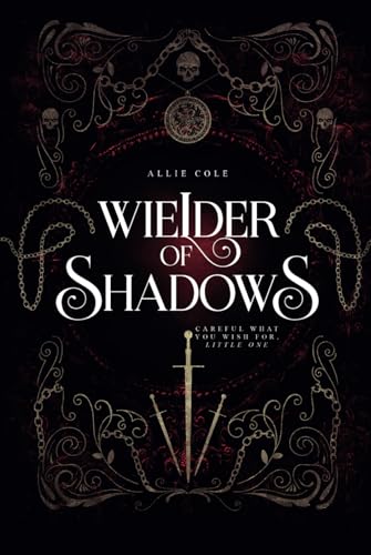 Wielder Of Shadows: 1