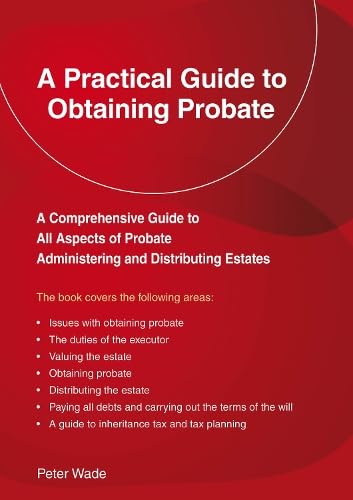 Emerald Guide To A Practical Guide To Obtaining Probate, An